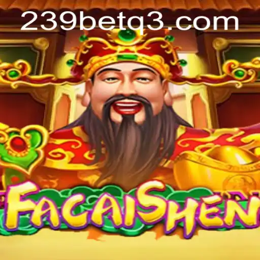 Explorando o Emocionante Mundo de FaCaiShen em 239bet.com