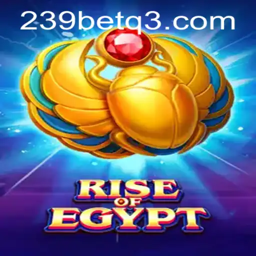 Descubra o Fascinante Mundo de Rise of Egypt no 239bet.com